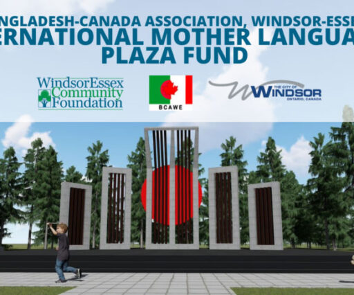 The Bangladesh-Canada Association, Windsor-Essex International Mother Language Plaza Fund