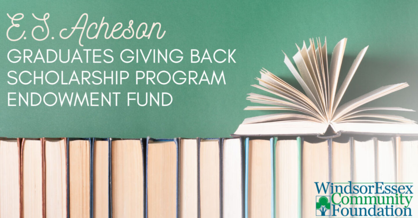 The E.S. Acheson Graduates Giving Back Scholarship Program