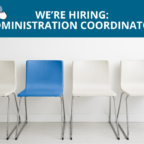 WE’RE HIRING – Administration Coordinator